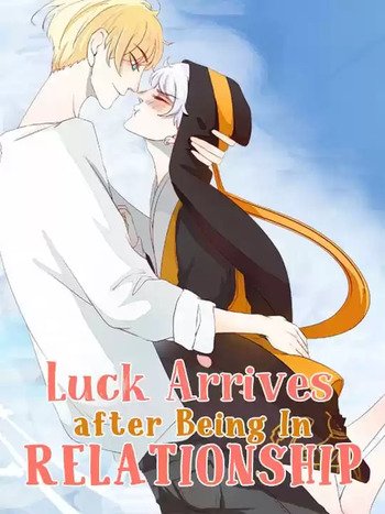 Luck Arrives After Being In Relationship