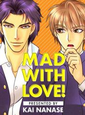 Mad With Love!
